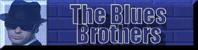 The Blues Brothers Photos