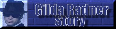 Gilda Radner Story Photos