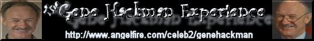 The Gene Hackman Experience Banner 7