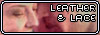 Leather & Lace