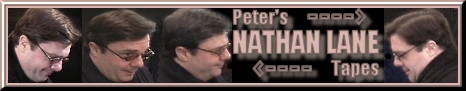 Peter's Nathan Lane Tapes!