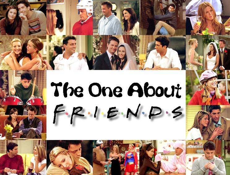 The One About Friends