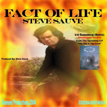 Steve Sauve - Fact Of Life - Single