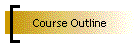 Course Outline