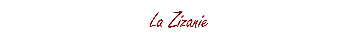 La Zizanie