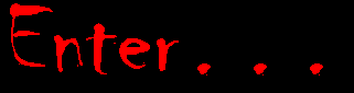 Enter. . . 