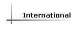 International