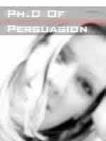 Ph.D. Of Persuasion