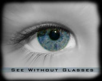 See Without Glasses
