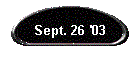 Sept. 26 '03