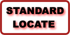 STANDARD LOCATE