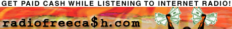 Get paid to listen to the radio on-line - Join RadioFreeCash.com