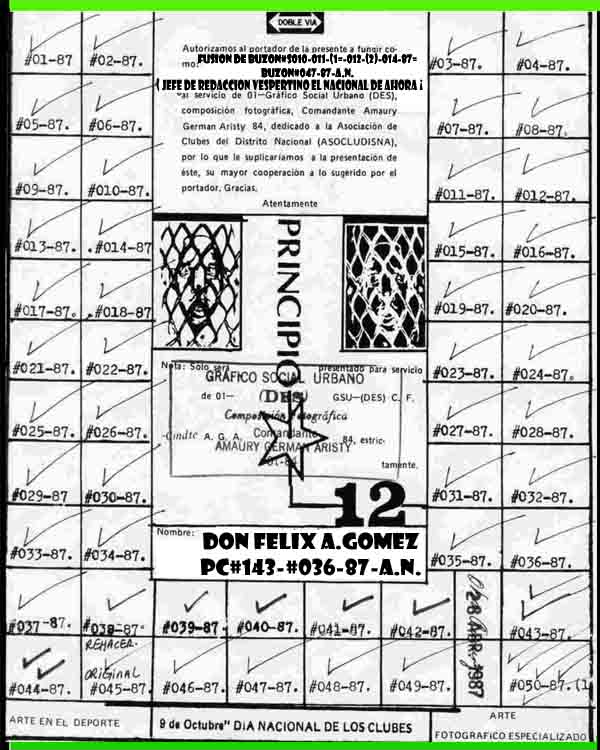 FELIX A.GOMEZ  FUSION DE BUZONES #-010-011-012-014 =BUZON#047-87-A.N.( JEFE DE REDACCION VESPERTINO EL NACIONAL DE AHORA.) 