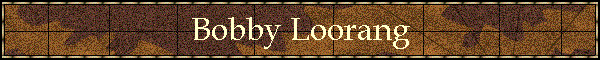 Bobby Loorang