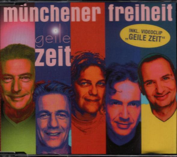 Münchener Freiheit Cover Geile Zeit