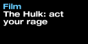 Film The Hulk: act your rage 