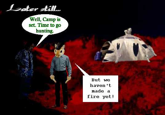 [Camp is set, ready to ghost hunt.]