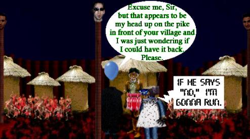 [one does not make demands of entire tribes of armed savages.]