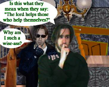 [If you can't trust yourself, who can you trust?]