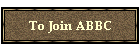 To Join ABBC