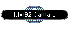 My 92 Camaro