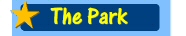 Your are already here....Now Viewing Park Photo's. >>>>