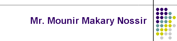 Mr. Mounir Makary Nossir
