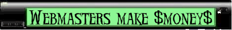 Webmasters make Money