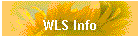 WLS Info