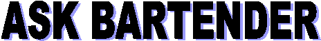 ASK BARTENDER