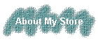 About My Store