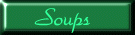 Soups