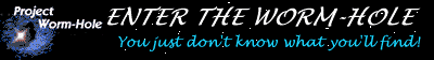 Project Worm-Hole