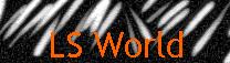 LS World