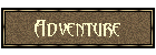 Adventure