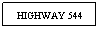 Text Box: HIGHWAY 544
