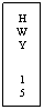 Text Box: H
W
Y
&nbsp;
1
5
