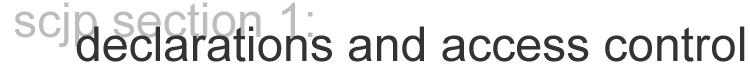 scjp section 1: declarations and access control