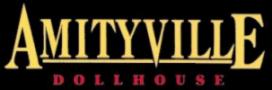 Amityville Dollhouse (part 8) title