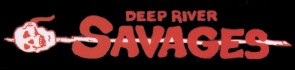Deep River Savages title