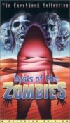 Oasis of the Zombies