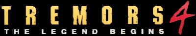 Tremors 4 : The Legend Begins title