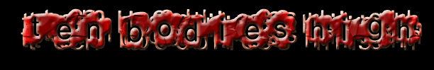 Check Out Ten Bodies High