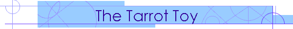 The Tarrot Toy