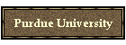 Purdue University