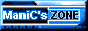 ManiC's Zone