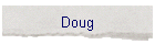 Doug