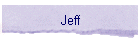 Jeff