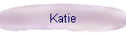 Katie