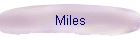 Miles